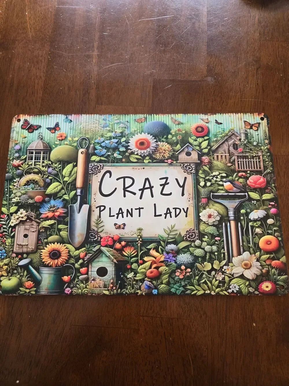 Crazy Plant Lady Floral Garden Metal Sign- Multicolor